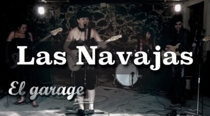 Las Navajas - "OH LA LA" El Garage Presenta