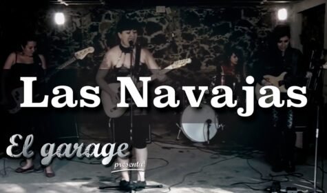 Las Navajas - "OH LA LA" El Garage Presenta